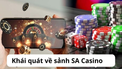 Sảnh SA Casino - Cung cấp kho game đồ sộ và phần thưởng lớn