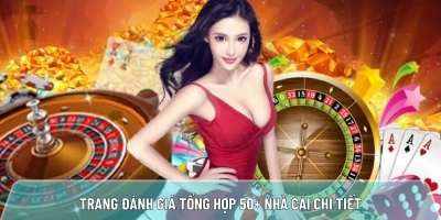 Trang đánh giá topnhacai.in.net tổng hợp 50+ nhà cái chi tiết